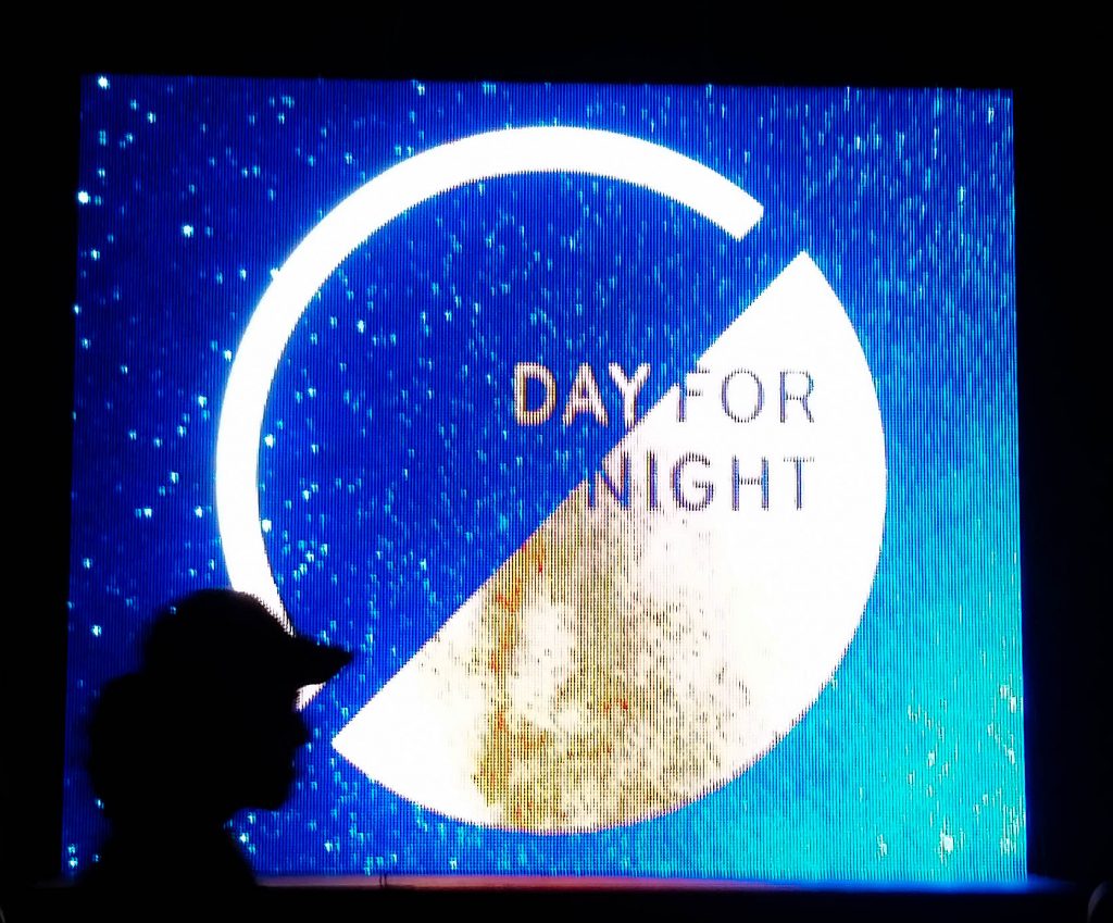 led screen displaying Day for Night